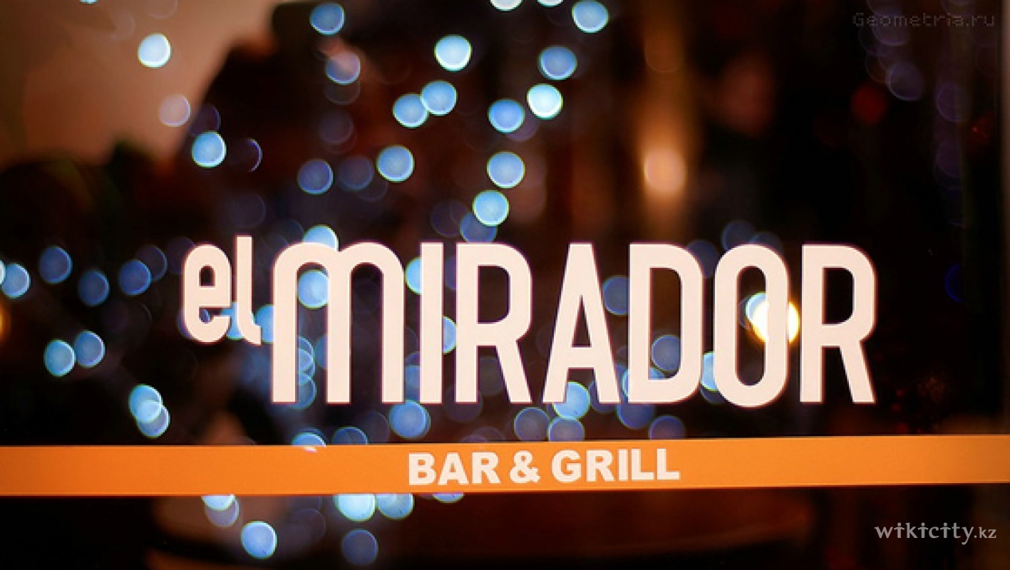 Фото El Mirador Grill & Bar - Almaty